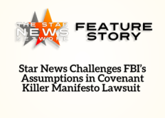 TSNN Featured: Star News Challenges FBI’s Assumptions in Covenant Killer Manifesto Lawsuit